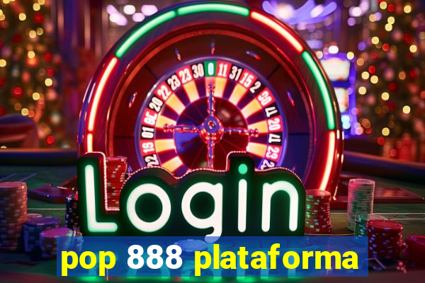 pop 888 plataforma